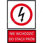 TZZ - NIE WCHODZIĆ DO STACJI PRÓB