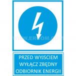 TZN - PRZED WYJŚCIEM WYŁĄCZ ZBĘDNY ODBIORNIK ENERGII